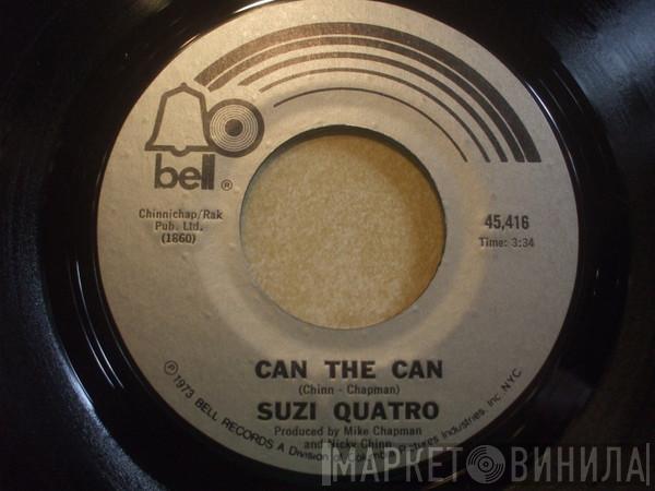  Suzi Quatro  - Can The Can / Ain't Ya Somethin' Honey