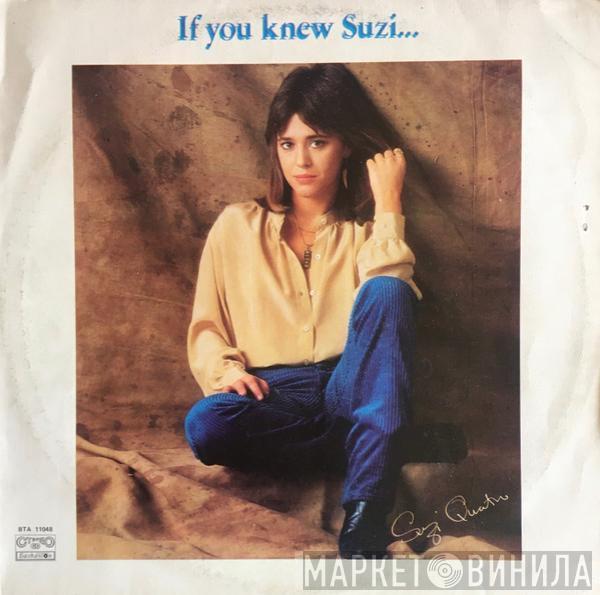  Suzi Quatro  - If You Knew Suzi...