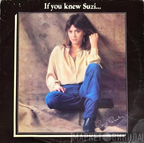  Suzi Quatro  - If You Knew Suzi...