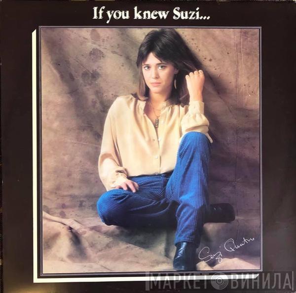  Suzi Quatro  - If You Knew Suzi...