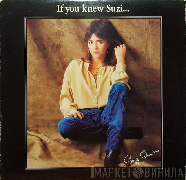  Suzi Quatro  - If You Knew Suzi...