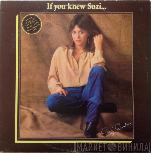  Suzi Quatro  - If You Knew Suzi...