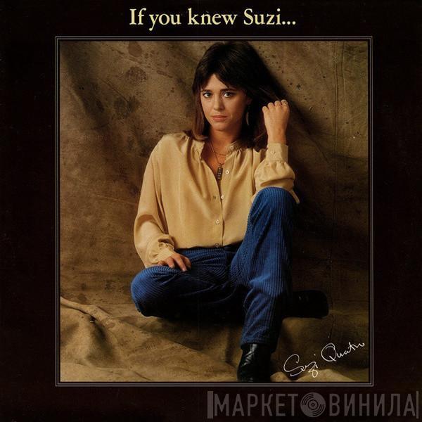  Suzi Quatro  - If You Knew Suzi...