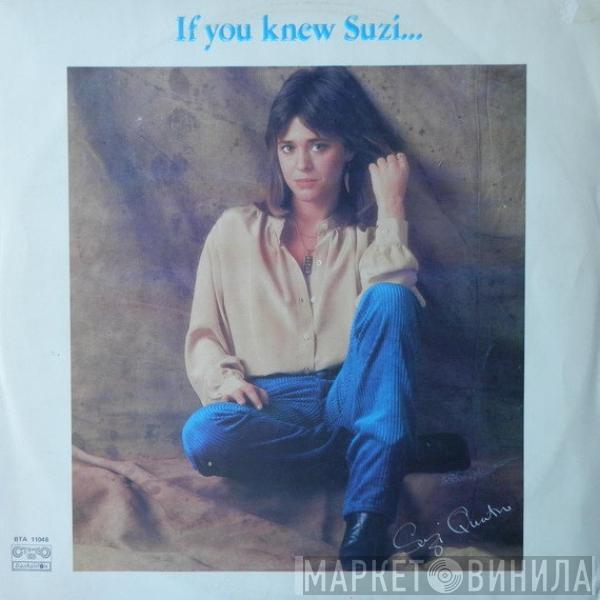  Suzi Quatro  - If You Knew Suzi...