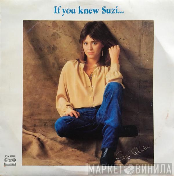  Suzi Quatro  - If You Knew Suzi...