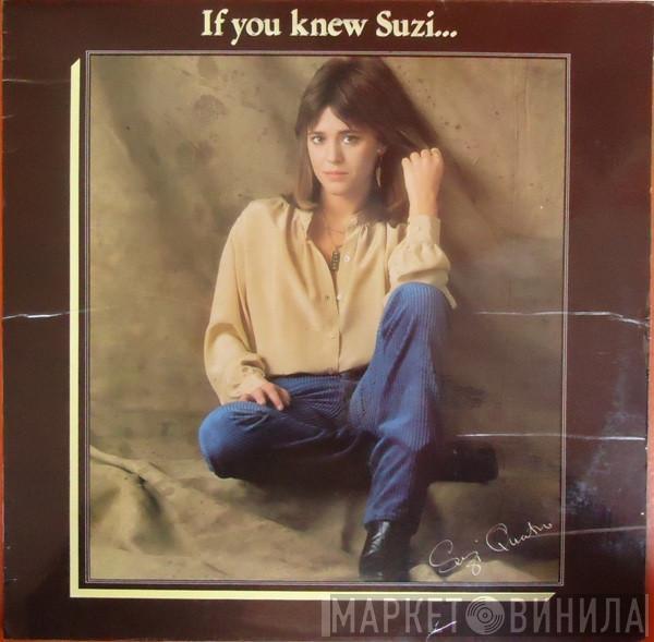  Suzi Quatro  - If You Knew Suzi