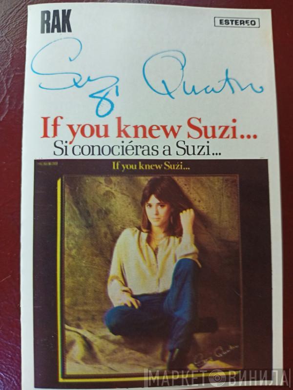 Suzi Quatro  - If you knew Suzi...