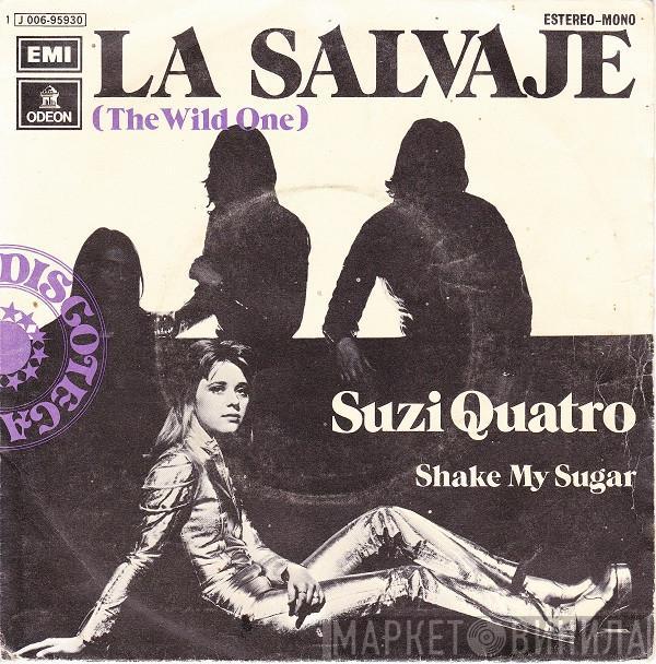 Suzi Quatro - La Salvaje = The Wild One