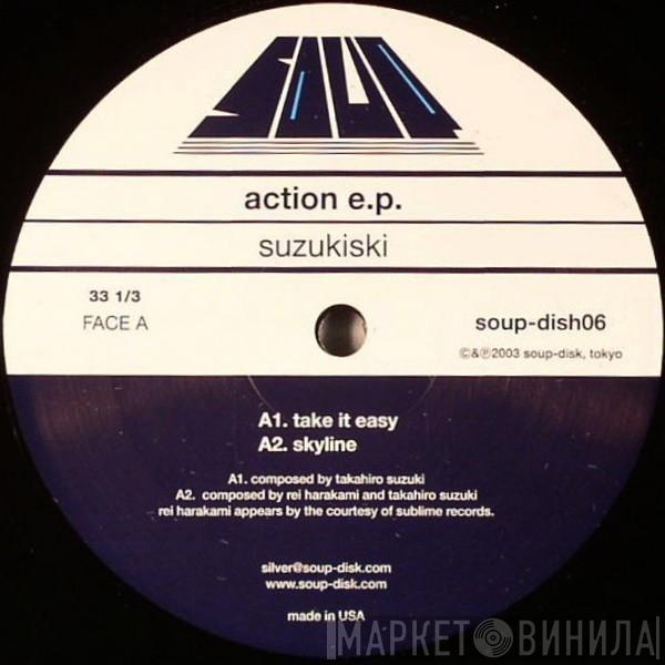 Suzukiski - Action E.P.