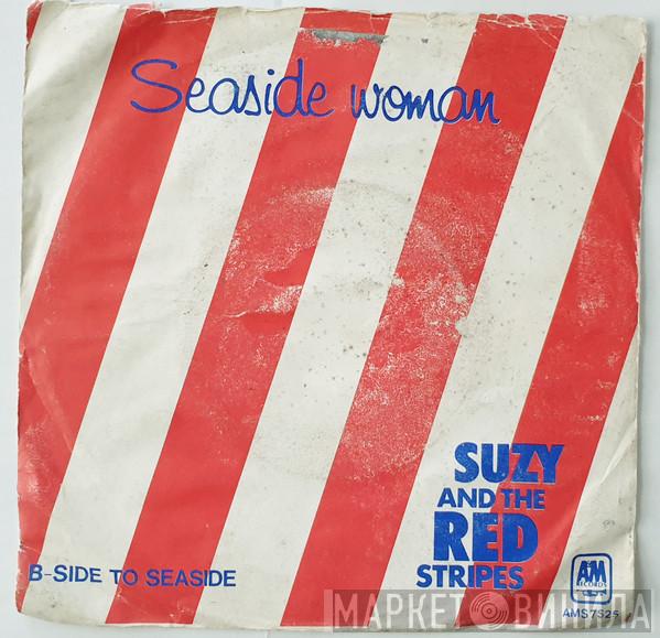 Suzy And The Red Stripes - Seaside Woman