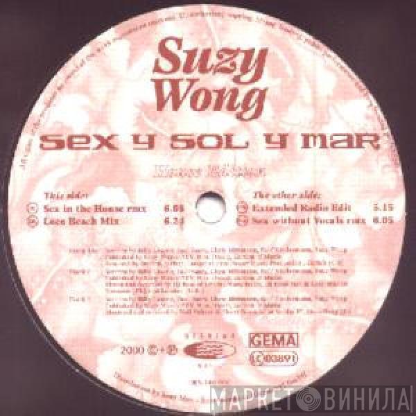 Suzy Wong - Sex Y Sol Y Mar (House Edition)