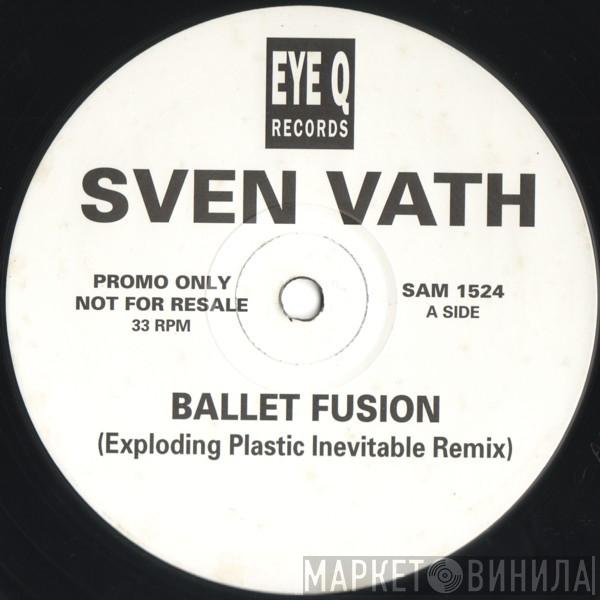 Sven Väth - Ballet-Fusion