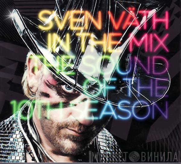 Sven Väth - In The Mix (The Sound Of The 10th Season)