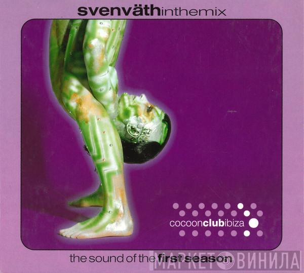 Sven Väth - In The Mix (The Sound Of The 1st Season)