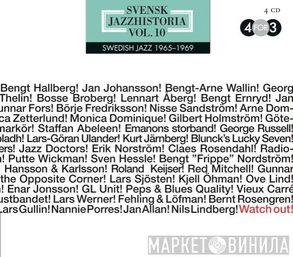  - Svensk Jazzhistoria Vol. 10 - Swedish Jazz 1965 - 1969 - Watch Out!