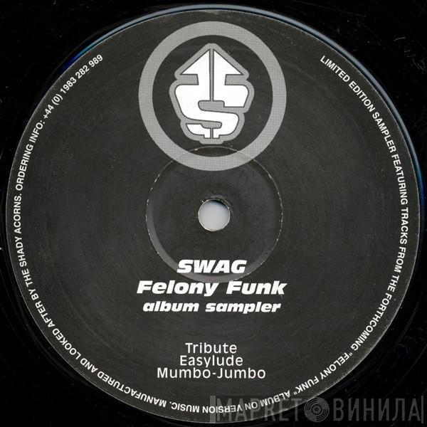 Swag - Felony Funk (Album Sampler)