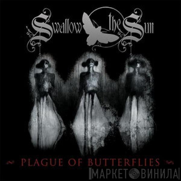 Swallow The Sun - Plague Of Butterflies