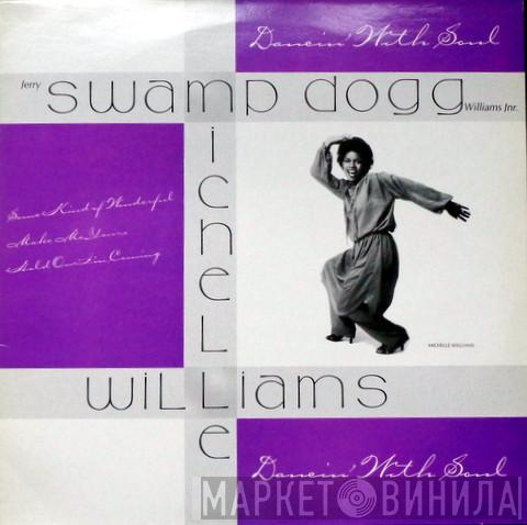 Swamp Dogg, Michelle Williams  - Dancin' With Soul