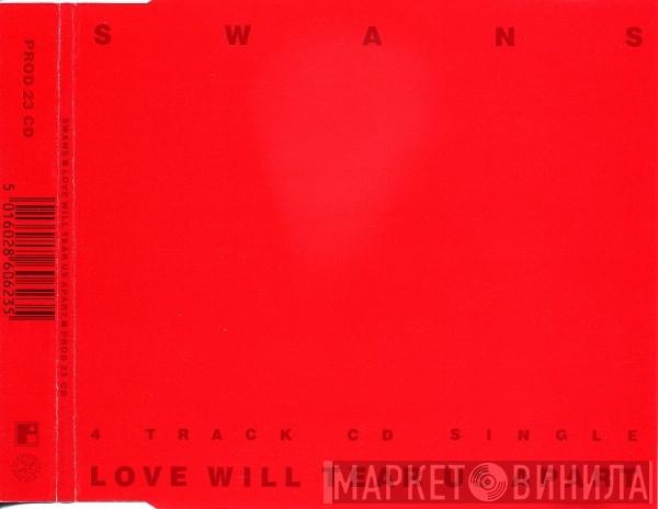 Swans - Love Will Tear Us Apart