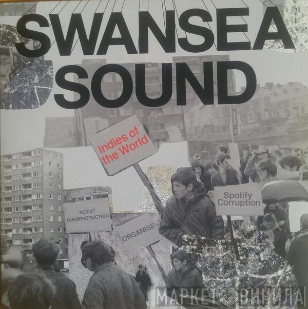 Swansea Sound  - Indies Of The World