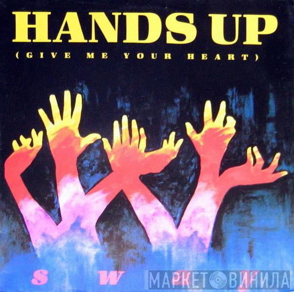 Sway  - Hands Up (Give Me Your Heart)