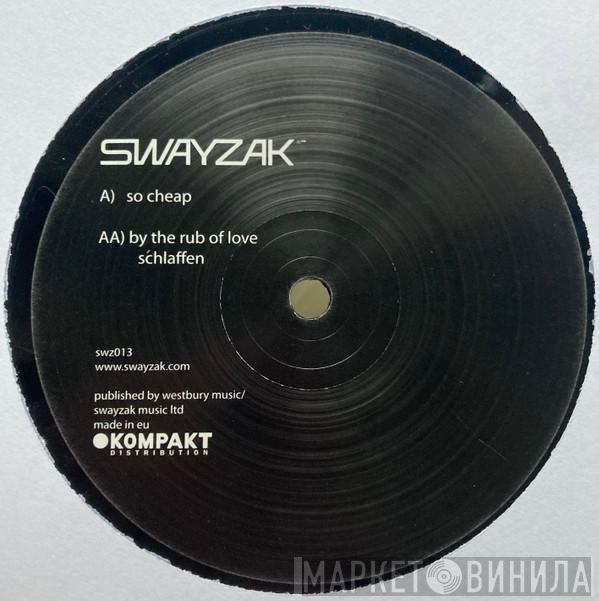 Swayzak - So Cheap