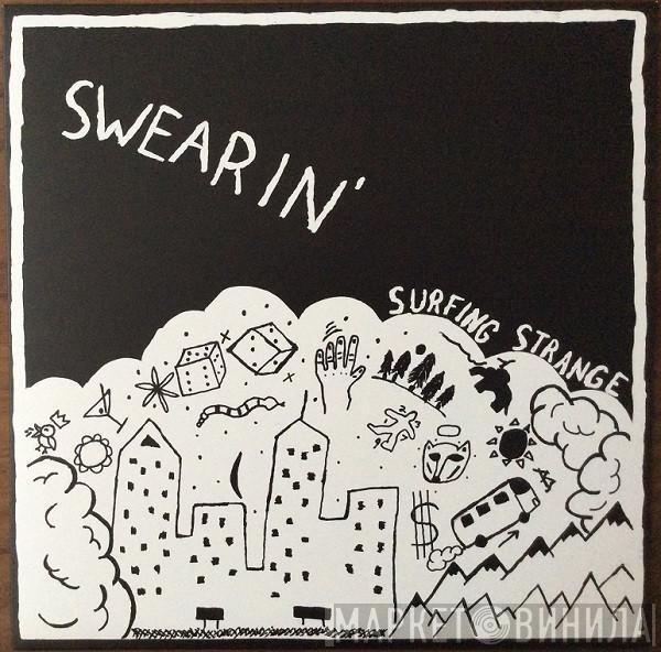 Swearin' - Surfing Strange