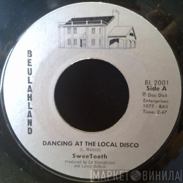 SweeTooth - Dancing At The Local Disco