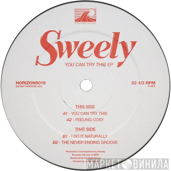 Sweely - You Can Try This EP