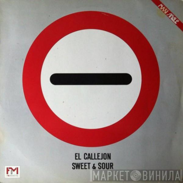 Sweet & Sour  - El Callejon