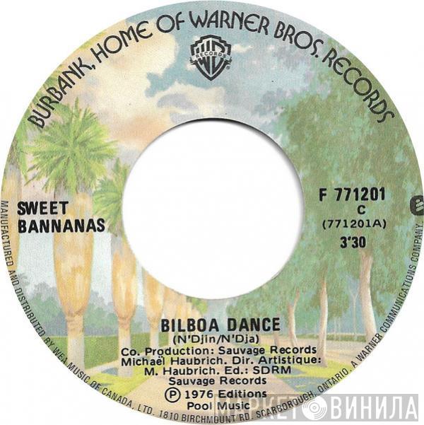  Sweet Bananas  - Bilboa Dance / Meboya