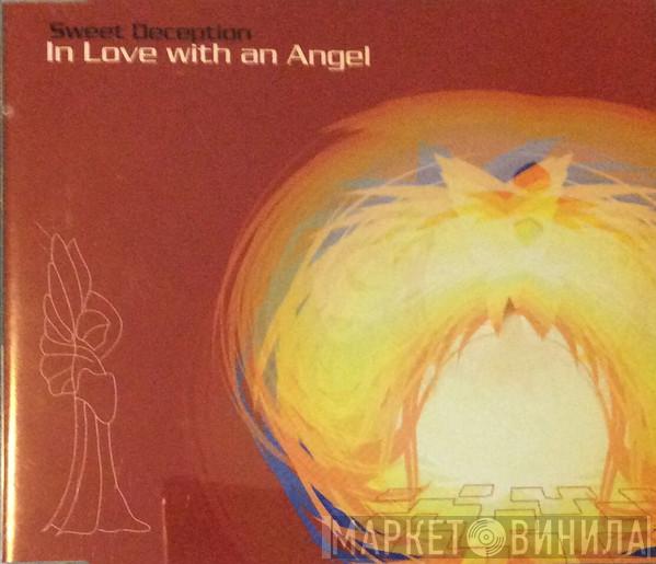  Sweet Deception  - In Love With An Angel