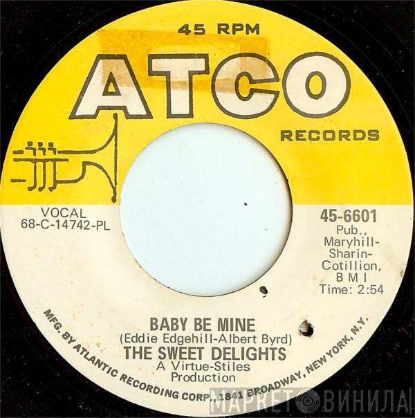 Sweet Delights, Delights Orchestra - Baby Be Mine / Paul's Midnight Ride