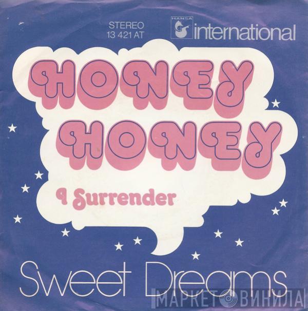 Sweet Dreams  - Honey Honey