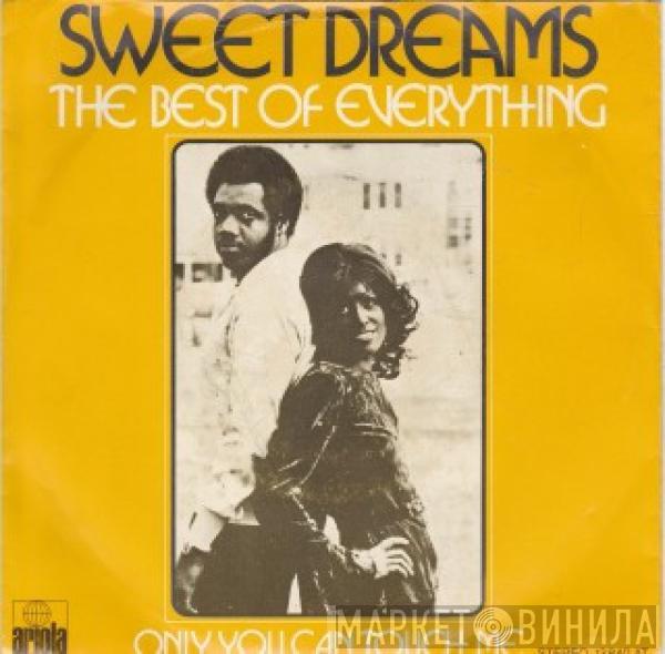 Sweet Dreams  - The Best Of Everything