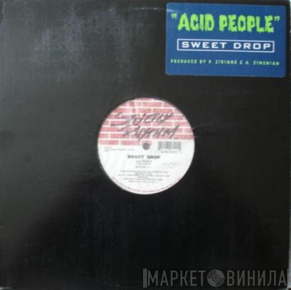  Sweet Drop  - Acid People