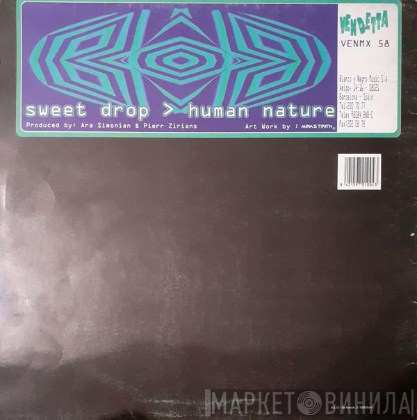 Sweet Drop - Human Nature