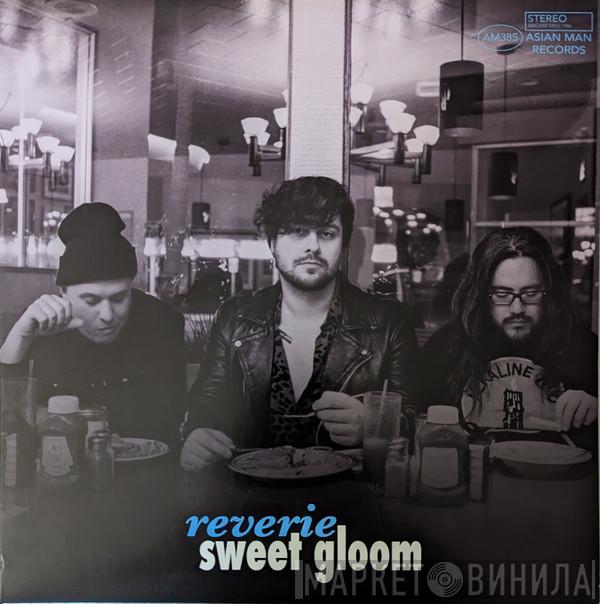 Sweet Gloom - Reverie