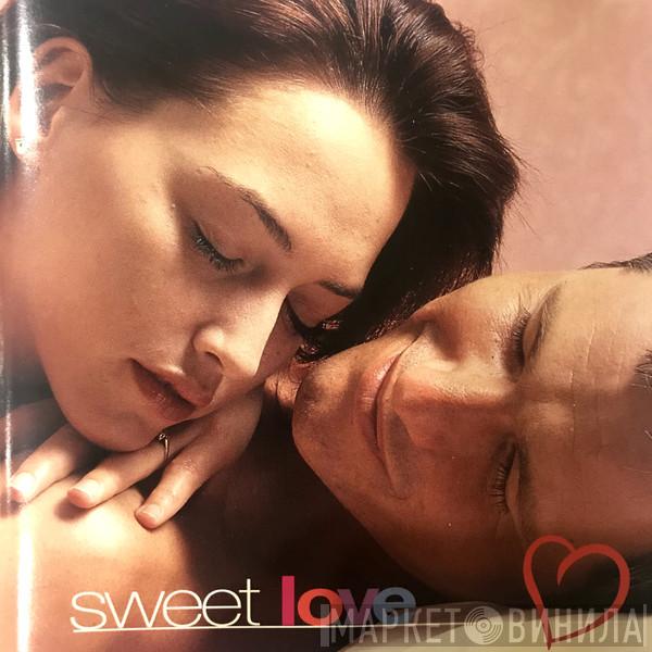  - Sweet Love