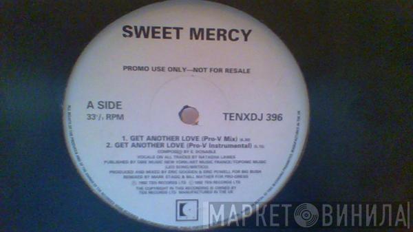  Sweet Mercy  - Get Another Love