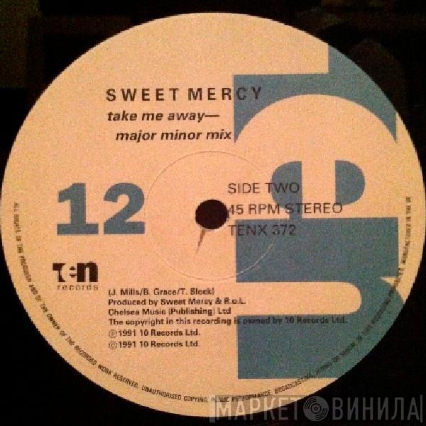 Sweet Mercy - Take Me Away