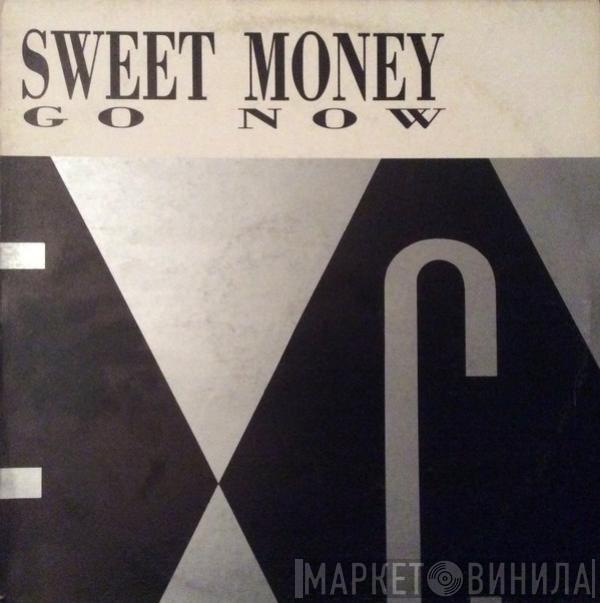 Sweet Money - Go Now