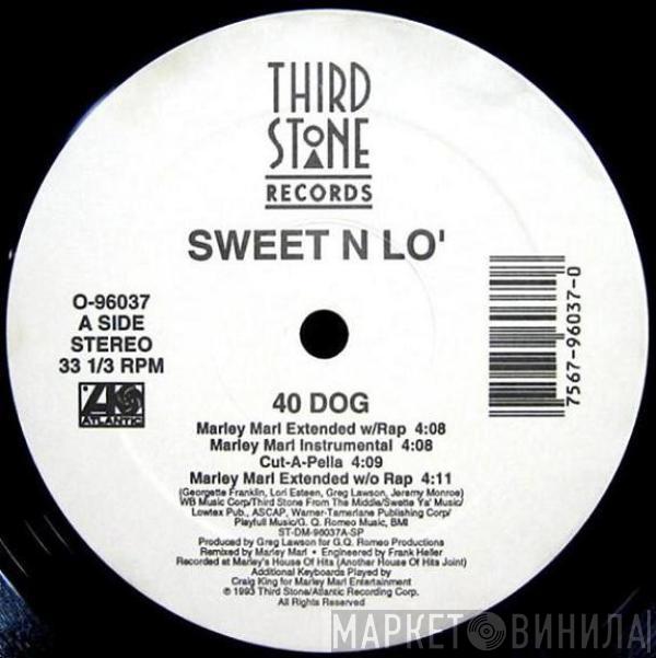 Sweet N Lo' - 40 Dog