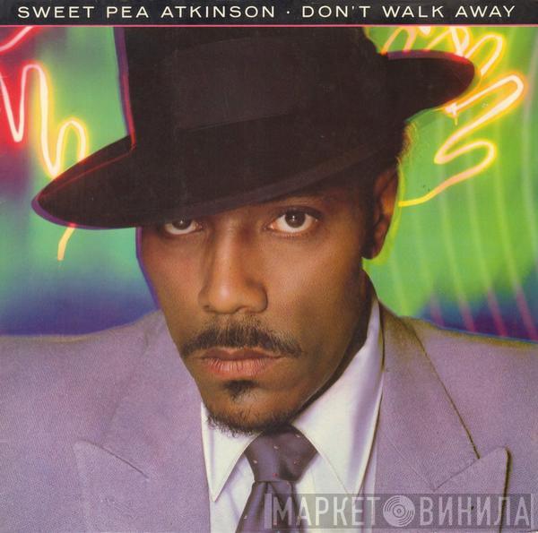 Sweet Pea Atkinson - Don't Walk Away