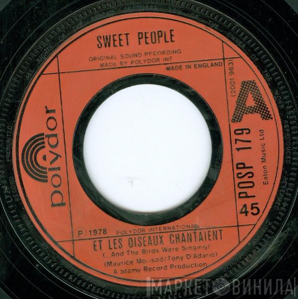 Sweet People - Et Les Oiseaux Chantaient (... And The Birds Were Singing)