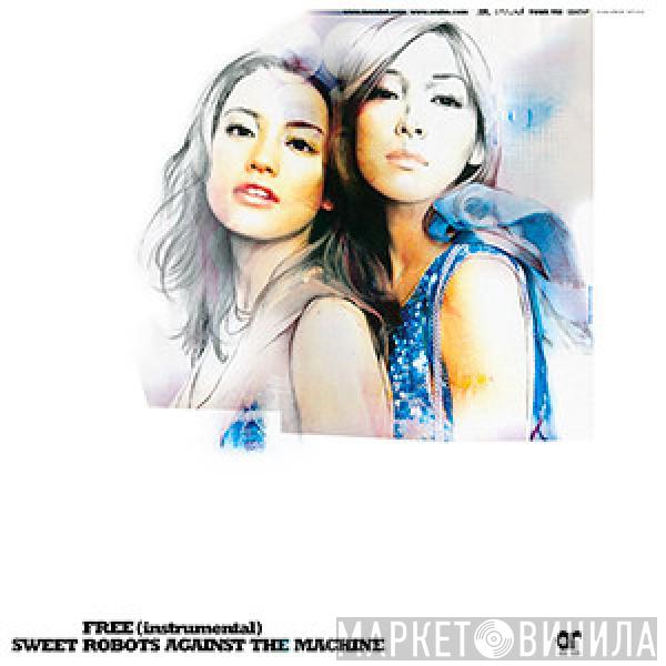 Sweet Robots Against The Machine - Free
