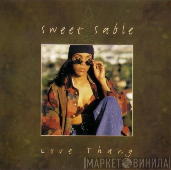  Sweet Sable  - Love Thang