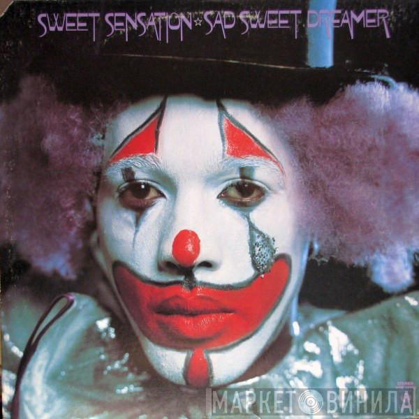 Sweet Sensation  - Sad Sweet Dreamer