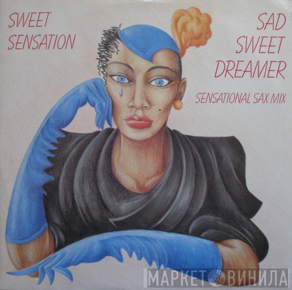 Sweet Sensation  - Sad Sweet Dreamer