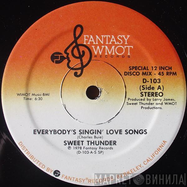 Sweet Thunder - Everybody's Singin' Love Songs